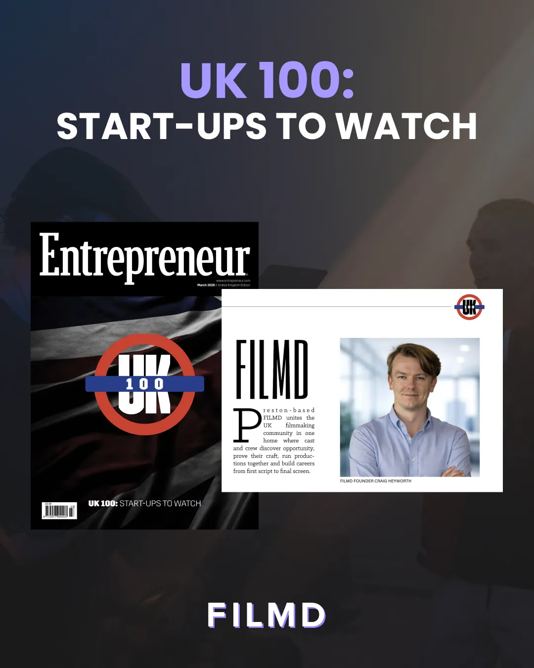 FILMD featured in Entrepreneur UK - UK 100: Start-Ups to Watch